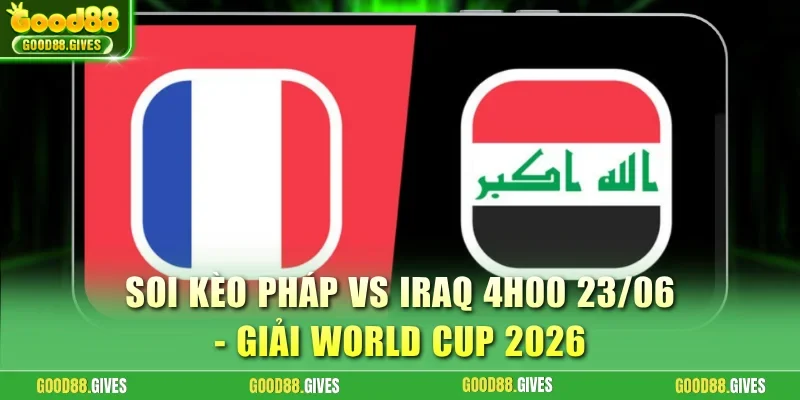 Pháp vs Iraq